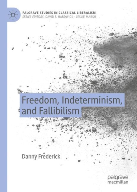 Freedom, Indeterminism, and Fallibilism, EPUB eBook