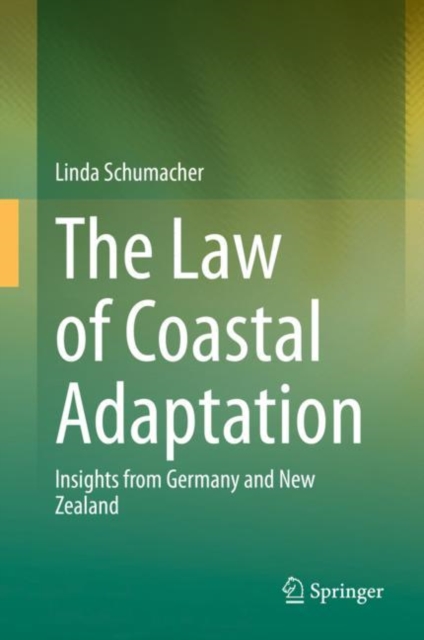 The Law of Coastal Adaptation : Insights from Germany and New Zealand, EPUB eBook