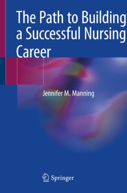 The Path to Building a Successful Nursing Career, EPUB eBook