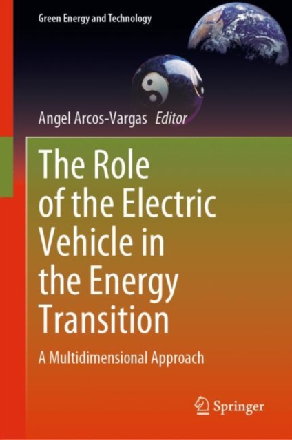 The Role of the Electric Vehicle in the Energy Transition : A Multidimensional Approach, EPUB eBook