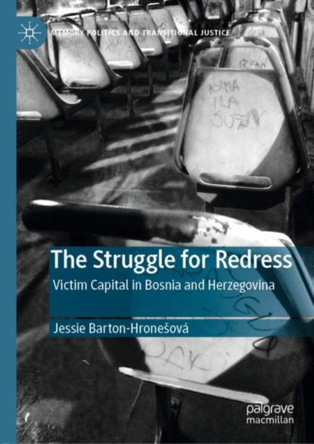 The Struggle for Redress : Victim Capital in Bosnia and Herzegovina, EPUB eBook