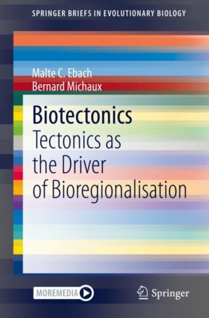 Biotectonics : Tectonics as the Driver of Bioregionalisation, EPUB eBook