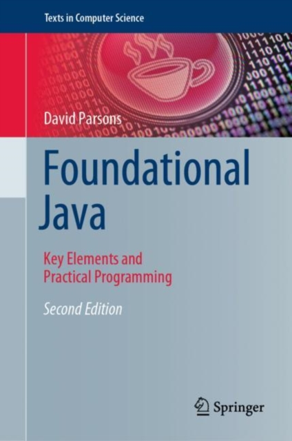 Foundational Java : Key Elements and Practical Programming, EPUB eBook