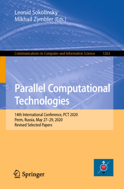Parallel Computational Technologies : 14th International Conference, PCT 2020, Perm, Russia, May 27-29, 2020, Revised Selected Papers, EPUB eBook