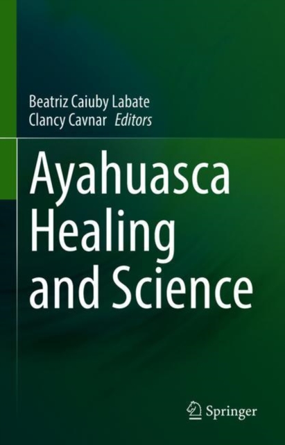 Ayahuasca Healing and Science, EPUB eBook