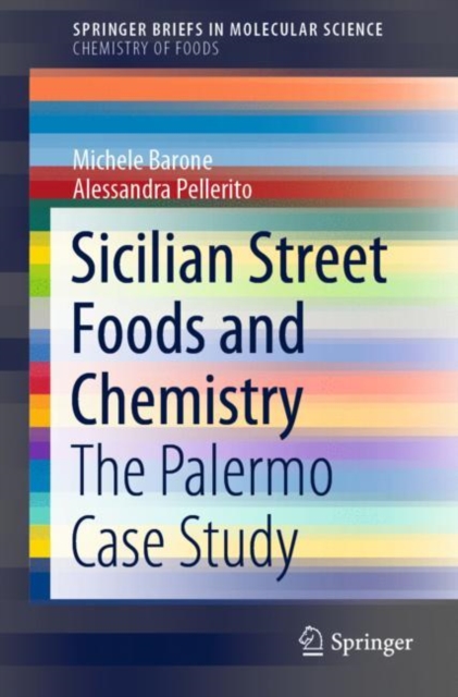 Sicilian Street Foods and Chemistry : The Palermo Case Study, EPUB eBook