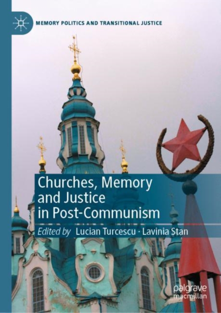Churches, Memory and Justice in Post-Communism, EPUB eBook