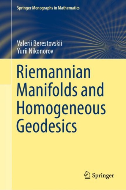 Riemannian Manifolds and Homogeneous Geodesics, PDF eBook