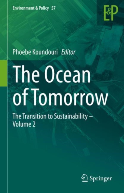 The Ocean of Tomorrow : The Transition to Sustainability - Volume 2, EPUB eBook