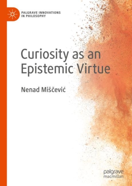 Curiosity as an Epistemic Virtue, EPUB eBook