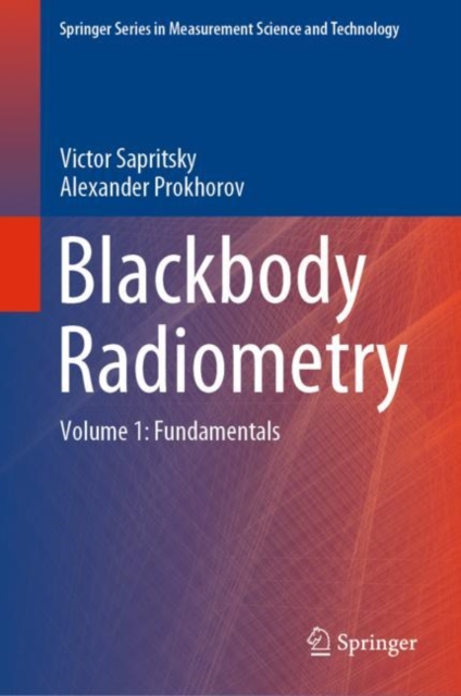 Blackbody Radiometry : Volume 1: Fundamentals, EPUB eBook
