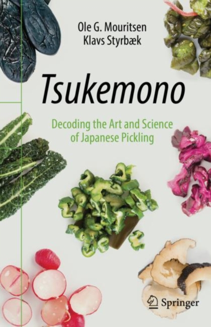 Tsukemono : Decoding the Art and Science of Japanese Pickling, EPUB eBook