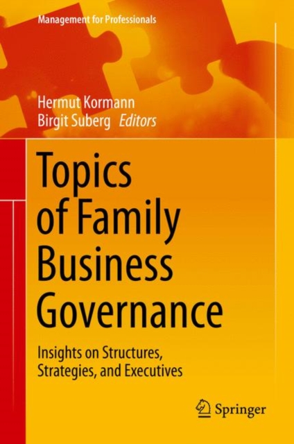 Topics of Family Business Governance : Insights on Structures, Strategies, and Executives, EPUB eBook