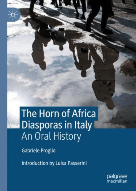 The Horn of Africa Diasporas in Italy : An Oral History, EPUB eBook