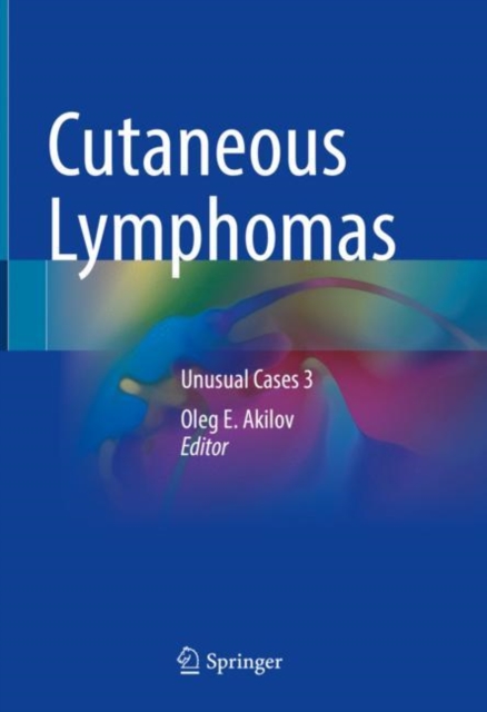 Cutaneous Lymphomas : Unusual Cases 3, EPUB eBook