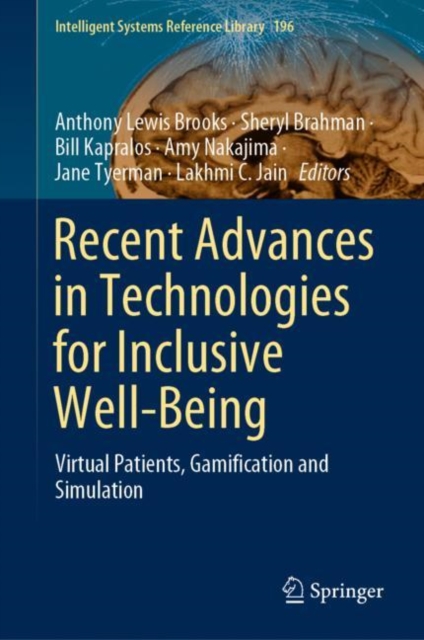 Recent Advances in Technologies for Inclusive Well-Being : Virtual Patients, Gamification and Simulation, EPUB eBook