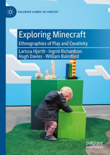 Exploring Minecraft : Ethnographies of Play and Creativity, EPUB eBook
