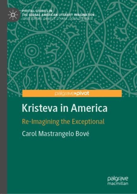 Kristeva in America : Re-Imagining the Exceptional, EPUB eBook