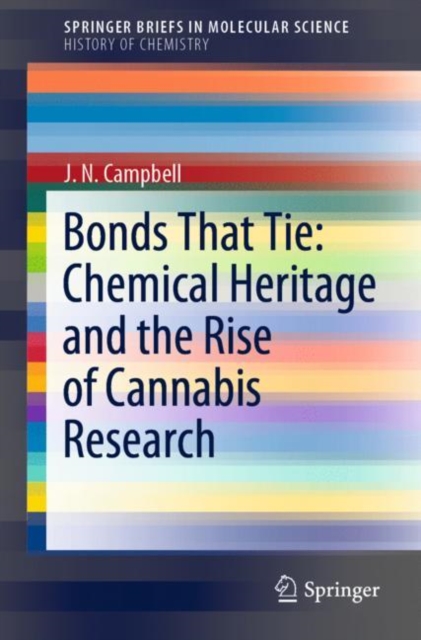 Bonds That Tie: Chemical Heritage and the Rise of Cannabis Research, EPUB eBook