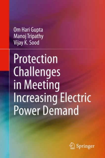 Protection Challenges in Meeting Increasing Electric Power Demand, EPUB eBook