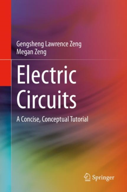 Electric Circuits : A Concise, Conceptual Tutorial, EPUB eBook
