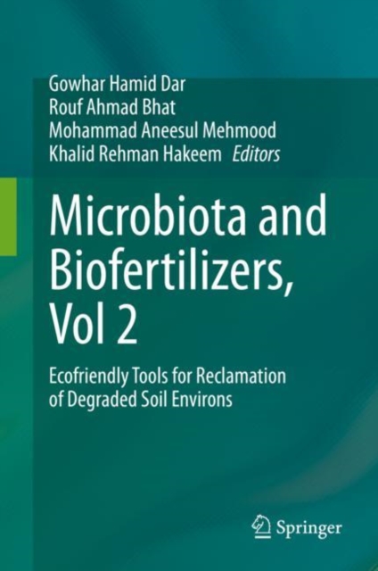 Microbiota and Biofertilizers, Vol 2 : Ecofriendly Tools for Reclamation of Degraded Soil Environs, EPUB eBook