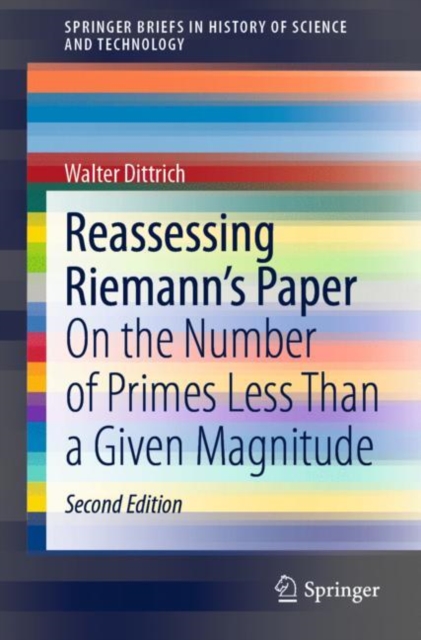 Reassessing Riemann's Paper : On the Number of Primes Less Than a Given Magnitude, EPUB eBook
