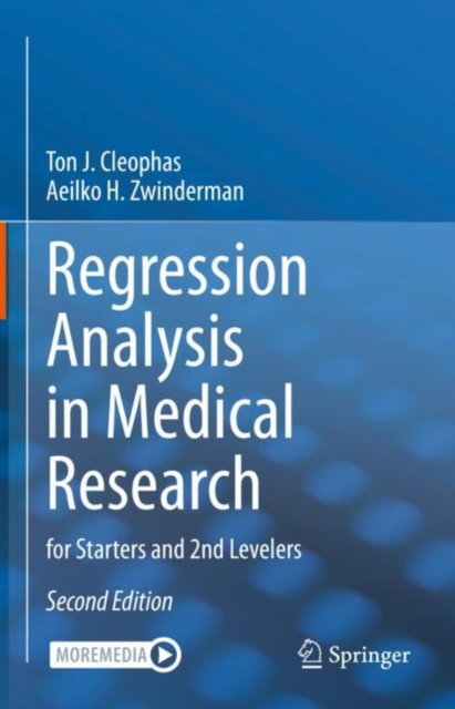 Regression Analysis in Medical Research : for Starters and 2nd Levelers, EPUB eBook