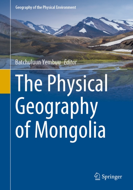 The Physical Geography of Mongolia, EPUB eBook