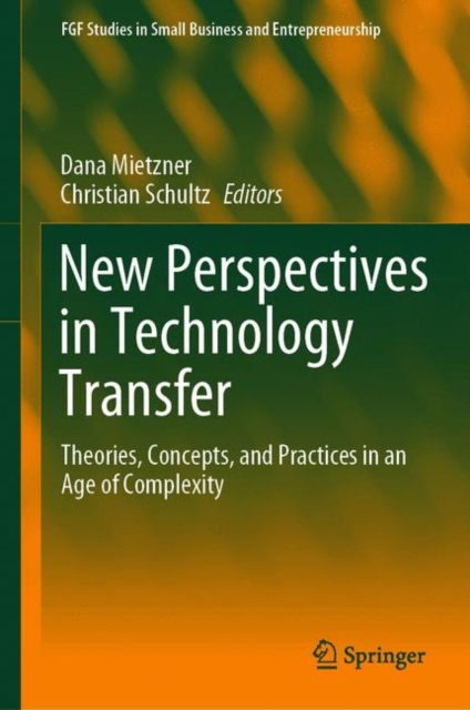 New Perspectives in Technology Transfer : Theories, Concepts, and Practices in an Age of Complexity, EPUB eBook