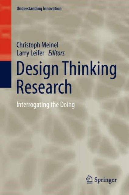 Design Thinking Research : Interrogating the Doing, EPUB eBook