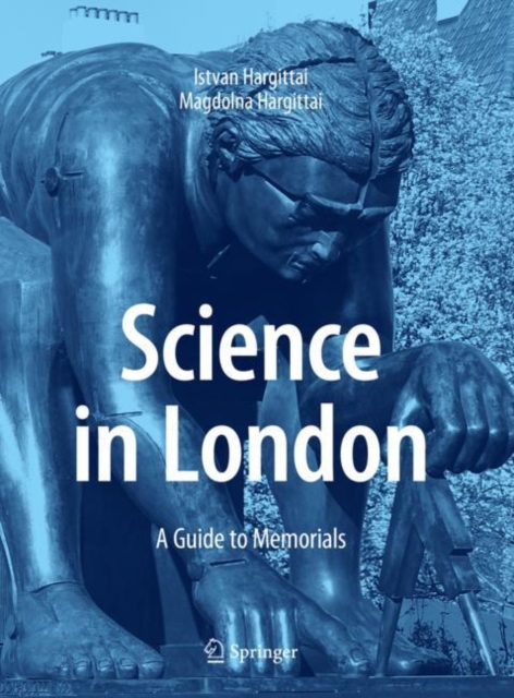 Science in London : A Guide to Memorials, EPUB eBook