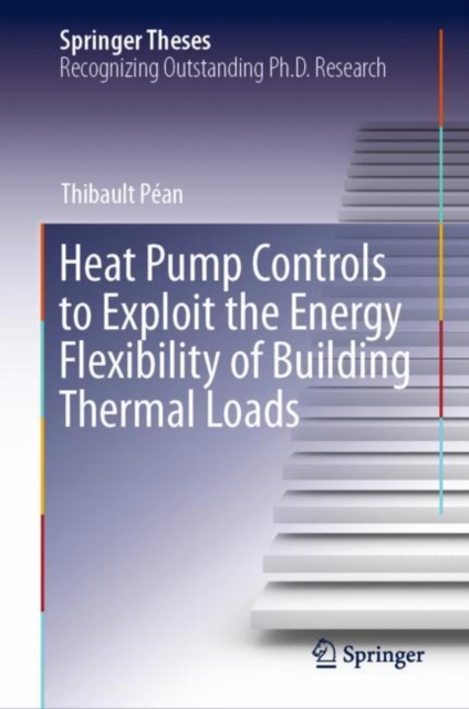 Heat Pump Controls to Exploit the Energy Flexibility of Building Thermal Loads, EPUB eBook