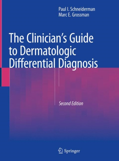The Clinician's Guide to Dermatologic Differential Diagnosis, EPUB eBook