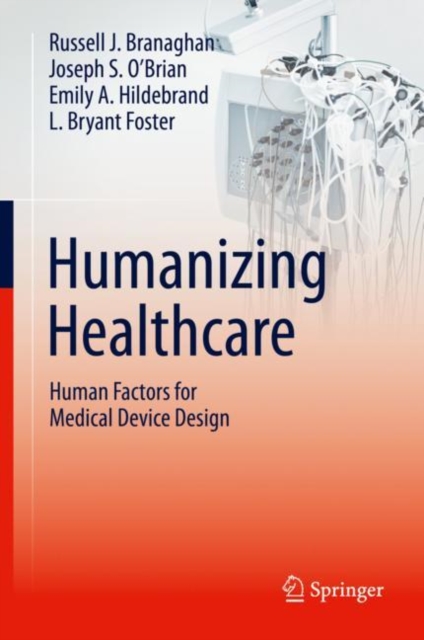 Humanizing Healthcare - Human Factors for Medical Device Design, EPUB eBook