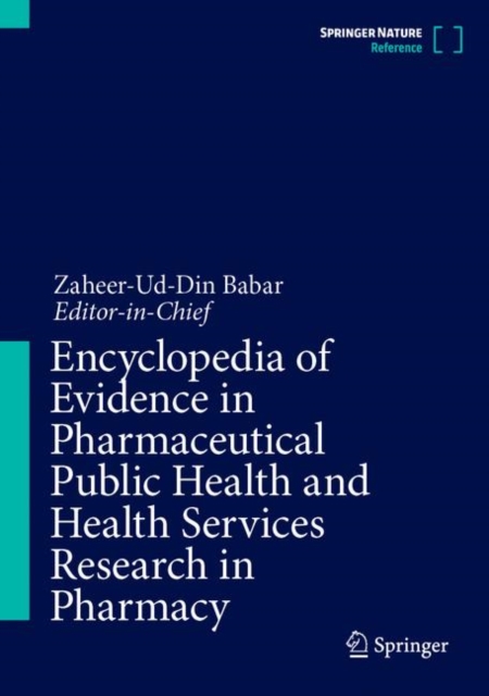 Encyclopedia of Evidence in Pharmaceutical Public Health and Health Services Research in Pharmacy, EPUB eBook