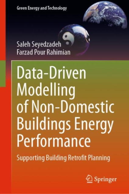Data-Driven Modelling of Non-Domestic Buildings Energy Performance : Supporting Building Retrofit Planning, EPUB eBook