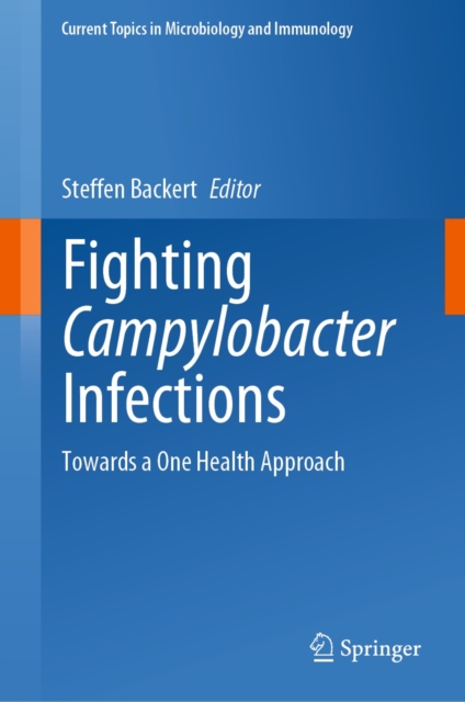 Fighting Campylobacter Infections : Towards a One Health Approach, EPUB eBook