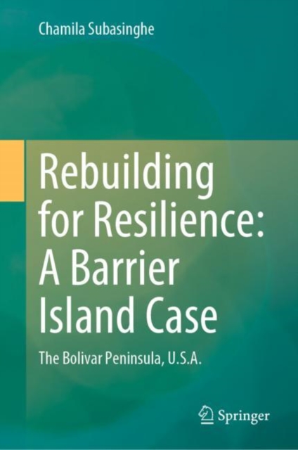 Rebuilding for Resilience: A Barrier Island Case : The Bolivar Peninsula, U.S.A., EPUB eBook