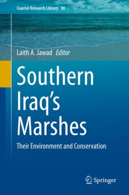 Southern Iraq's Marshes : Their Environment and Conservation, EPUB eBook