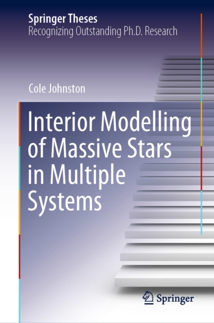 Interior Modelling of Massive Stars in Multiple Systems, EPUB eBook