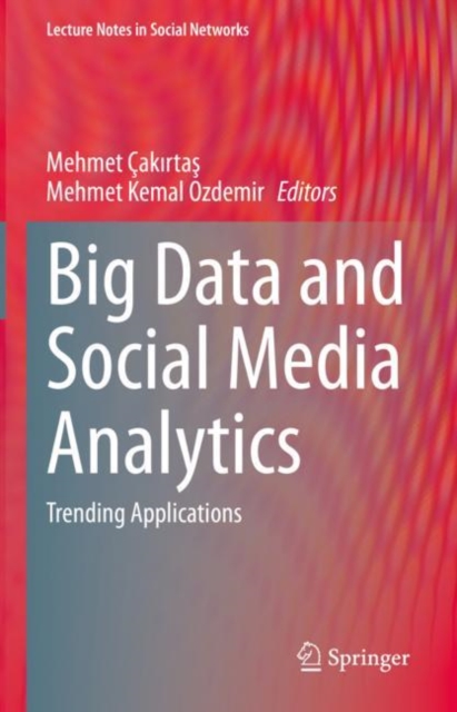 Big Data and Social Media Analytics : Trending Applications, EPUB eBook