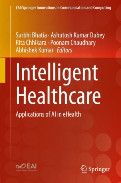 Intelligent Healthcare : Applications of AI in eHealth, EPUB eBook