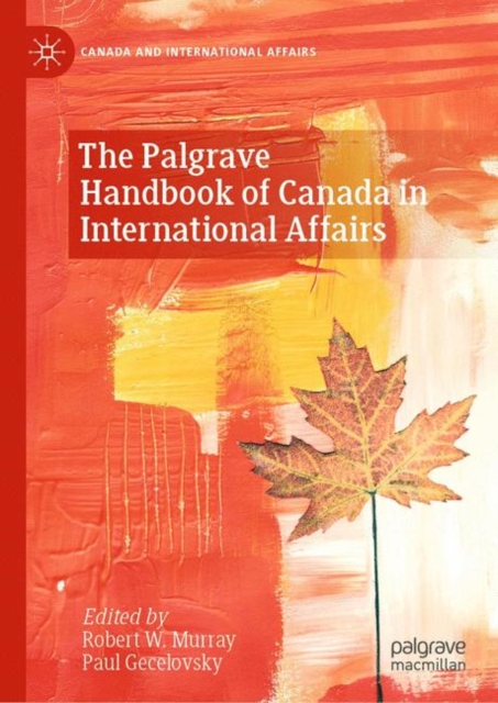 The Palgrave Handbook of Canada in International Affairs, EPUB eBook