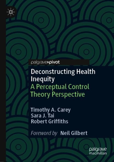 Deconstructing Health Inequity : A Perceptual Control Theory Perspective, EPUB eBook
