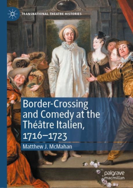 Border-Crossing and Comedy at the Theatre Italien, 1716-1723, EPUB eBook