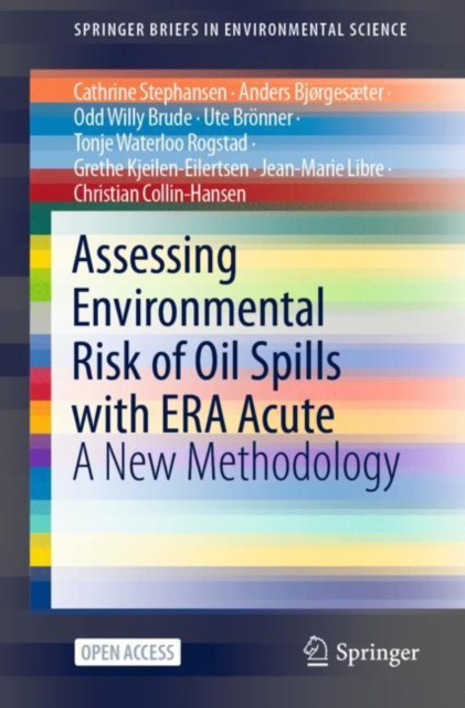 Assessing Environmental Risk of Oil Spills with ERA Acute : A New Methodology, EPUB eBook