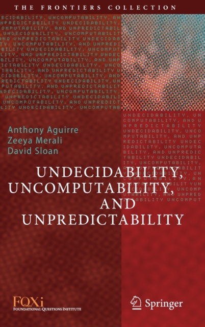 Undecidability, Uncomputability, and Unpredictability, Hardback Book