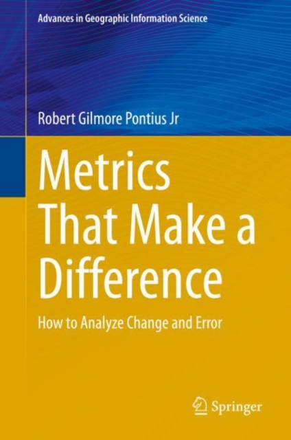 Metrics That Make a Difference : How to Analyze Change and Error, EPUB eBook