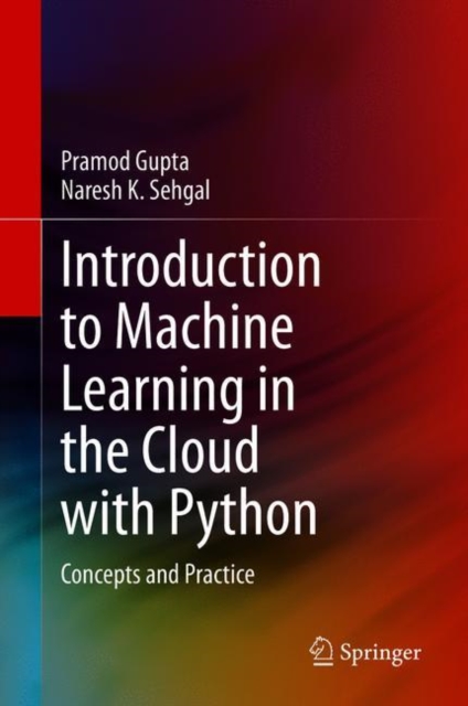 Introduction to Machine Learning in the Cloud with Python : Concepts and Practices, EPUB eBook